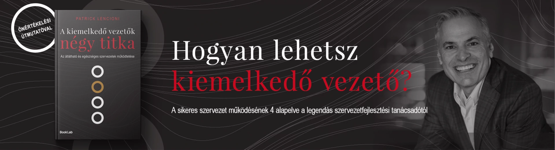 A kiemelkedő vezetők négy titka