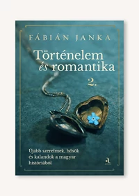 Történelem és romantika 2.