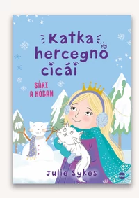 Katka hercegnő cicái 3. – Sári a hóban