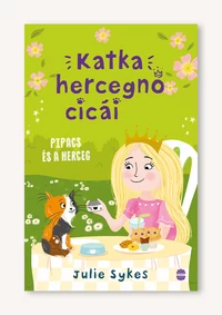 Katka hercegnő cicái 4. – Pipacs és a herceg