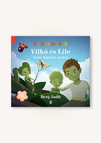 Vilkó és Lile 3. – Szót fogadni nehéz