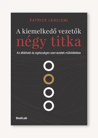 A kiemelkedő vezetők négy titka