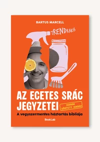 tRENDrakó Az ecetes srác jegyzetei – Durván bővített kiadás