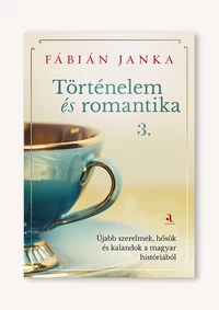 Történelem és romantika 3.