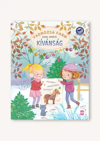 Vadrózsa farm 4. – Kívánság