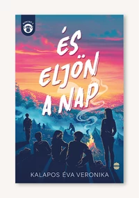És eljön a nap