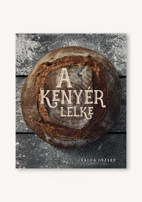 A kenyér lelke