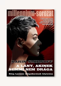 A lány, akinek semmi sem drága