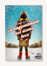A nagymamám azt üzeni, bocs