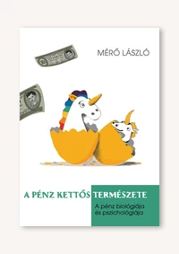 A pénz kettős természete