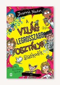 A világ legrosszabb osztálya állatkodik