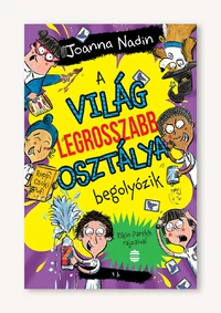 A világ legrosszabb osztálya begolyózik