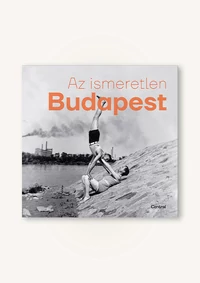 Az ismeretlen Budapest