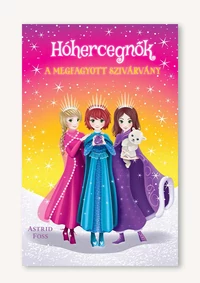 A megfagyott szivárvány