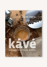 Kávé – Csészével a világ körül