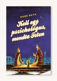Kell egy pszichológus, mondta Isten