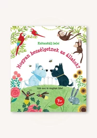 Hogyan beszélgetnek az állatok?