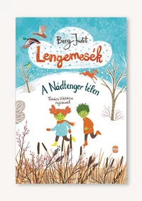 Lengemesék - A Nádtenger télen