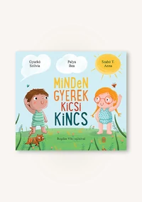 Minden gyerek kicsi kincs