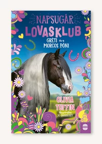 Gréti és a morcos póni