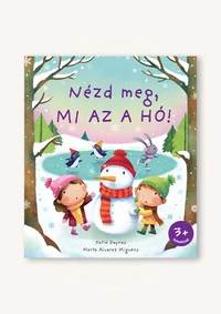 Nézd meg, mi az a hó!