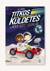 Titkos küldetés a Hold sötét oldalán