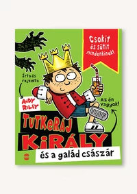 Tutkeráj király és a galád császár
