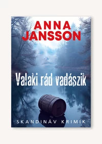 Valaki rád vadászik