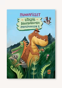 Utazás Dínómdánomba - Zabaszauruszok 1.