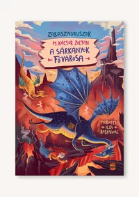 A sárkányok fővárosa - Zabaszauruszok 6.