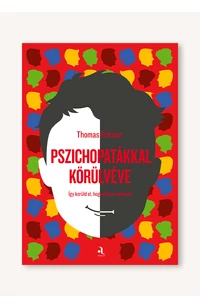 Pszichopatákkal körülvéve