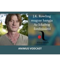 J.K. Rowling: Az Ickabog című meseregényéről Tóth Tamás Boldizsár mesél