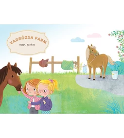 Látogass el a Vadrózsa farmra, tudj meg mindent a pónik világáról! 