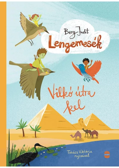 Lengemesék - Vilkó útra kel