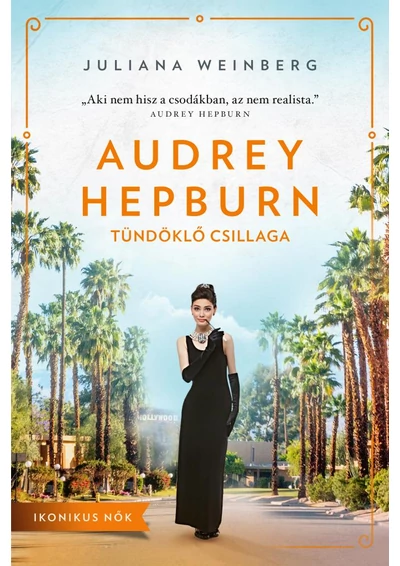 Audrey Hepburn tündöklő csillaga
