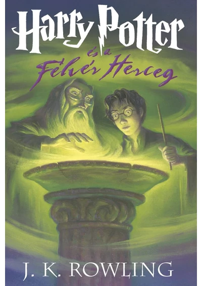 Harry Potter és a Félvér Herceg - kemény táblás