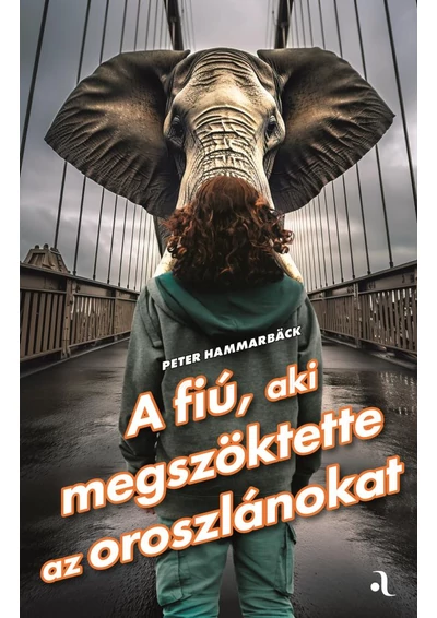 A fiú, aki megszöktette az oroszlánokat