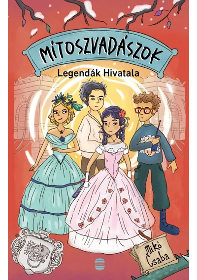 Mítoszvadászok 3. - Legendák Hivatala
