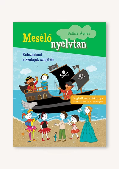 Mesélő nyelvtan – Kalózkaland a Szófajok szigetein