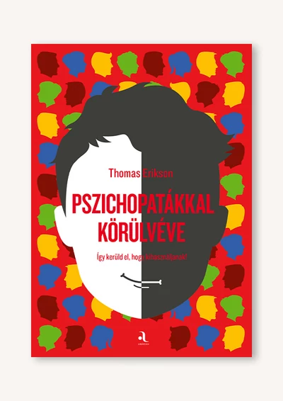 Pszichopatákkal körülvéve