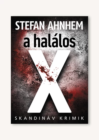 A halálos X
