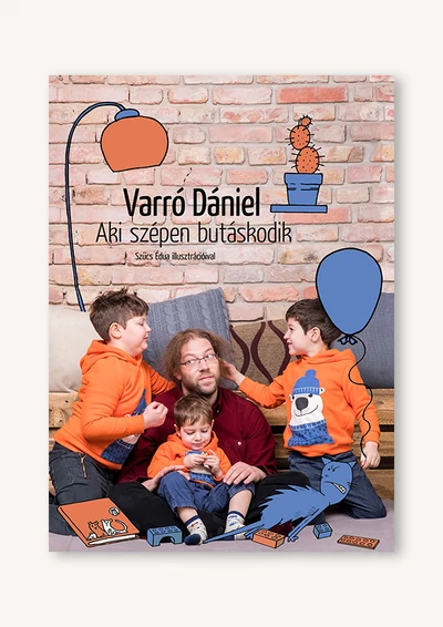 Aki szépen butáskodik