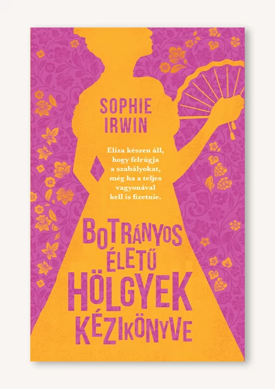 Botrányos életű hölgyek kézikönyve