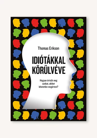 Idiótákkal körülvéve