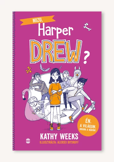 Mizu, Harper Drew? - Én. A világom. Dráma a köbön!