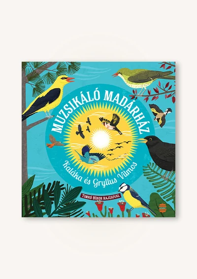 Muzsikáló madárház