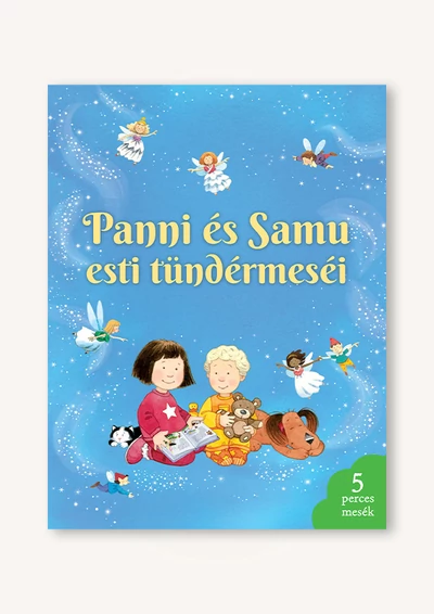 Panni és Samu esti tündérmeséi