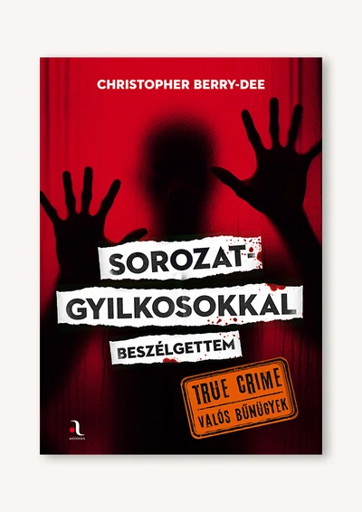 Sorozatgyilkosokkal beszélgettem