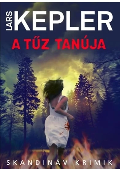 A tűz tanúja