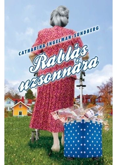 Rablás uzsonnára